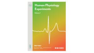 Human Physiology Experiments: Volume 1