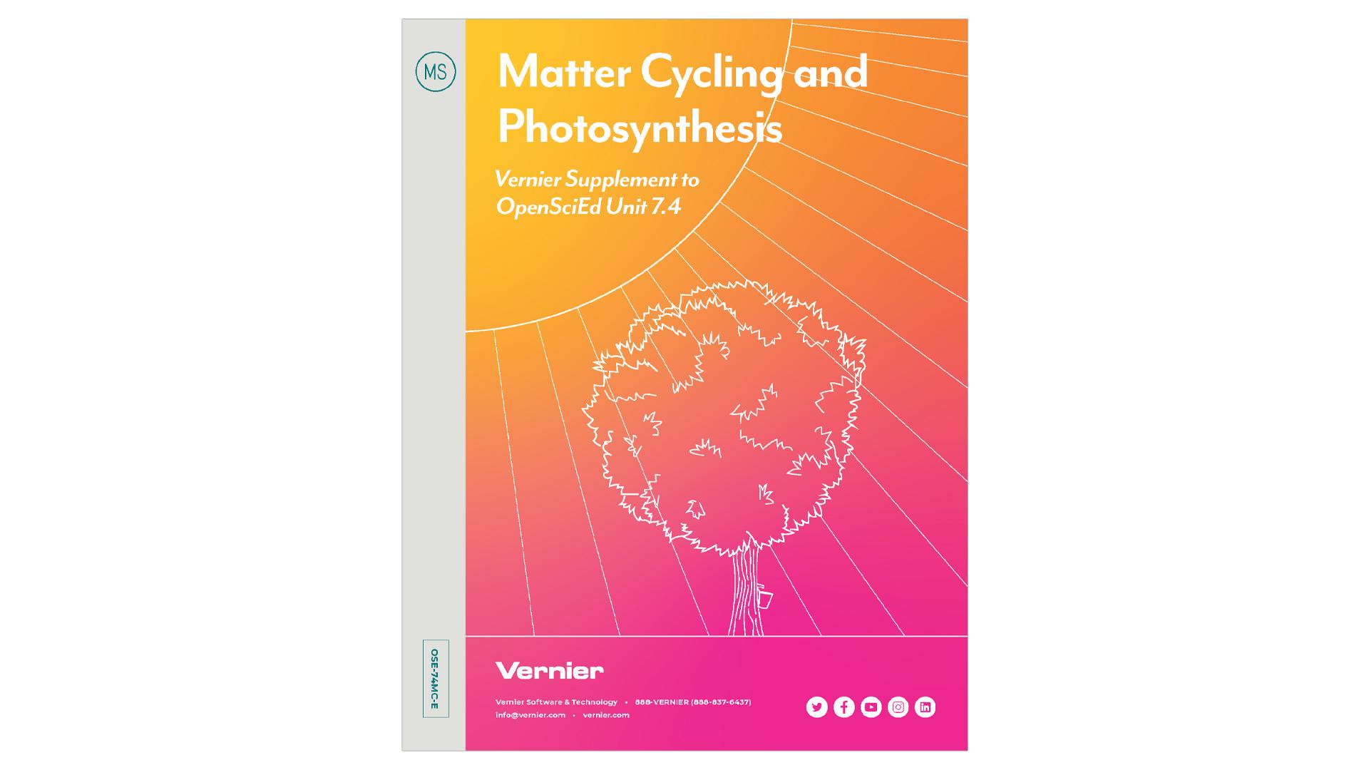 Matter Cycling and Photosynthesis: Vernier Supplement to OpenSciEd Unit 7.4