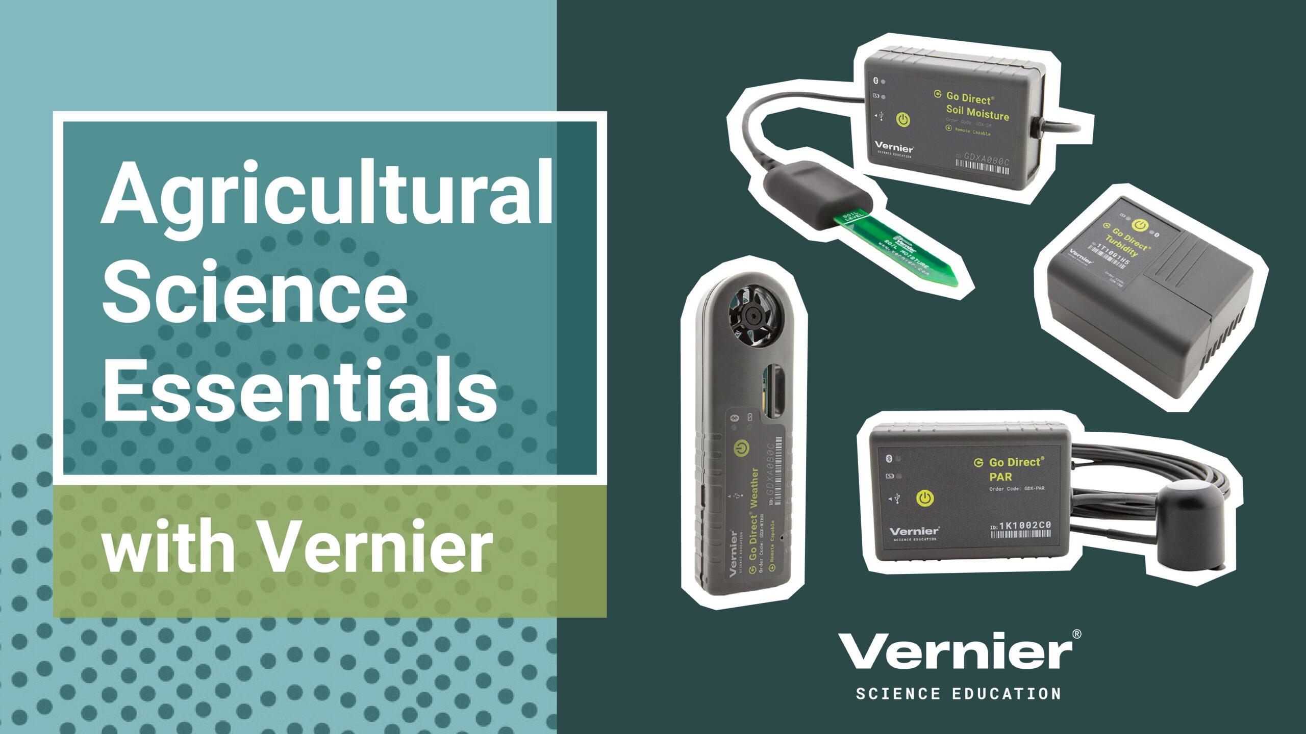 Agricultural Science Essentials: Vernier Tools for Modern Ag Education ...